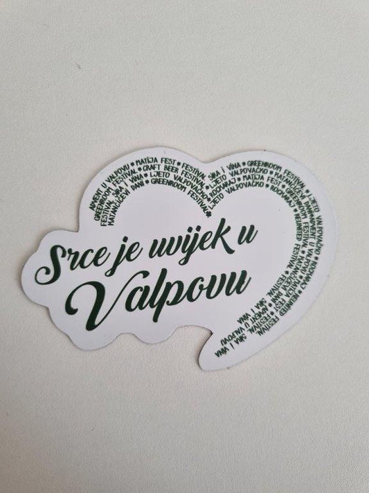 Magnet 90 mm x 60 mm "Srce je uvijek u Valpovu"